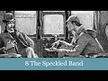 8 The Speckled Band from The Adventures of Sherlock Holmes (1892) Audiobook