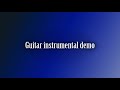 Guitar instrumental demo