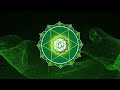 HEART CHAKRA 》Manifest Love, Kindness and Compassion For Yourself & Others》639Hz 》Air