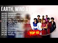 E.a.r.t.h., W.i.n.d & F.i.r.e 2023 MIX ~ Top 10 Best Songs - Greatest Hits - Full Album 2023