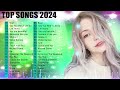 Top Songs 2024 -  Pop Music Playlist -  Billboard Hot 100 This Week -Trending Songs 2024 💖💖💖