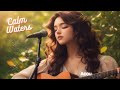 Chill Acoustic Pop Vibe 🍀 Relaxing Morning Music Playlist for Your Soul 💐