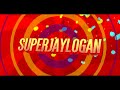 New intro for @superjayloganreal