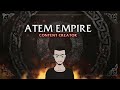 nuevo video de presentacion Atem Empire