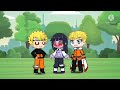 Future Hokage Naruto + Sasuke + Boruto travel into the past || Naruto GCMM || Gacha Club