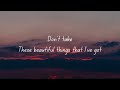 Beautiful Things -  Benson Boone (lyrics)