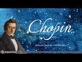 3 Hours Chopin for Studying, Concentration, Relaxation