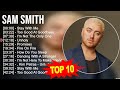 S.a.m S.m.i.t.h 2023 MIX ~ Top 10 Best Songs ~ Greatest Hits ~ Full Album