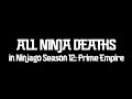 Ninjago Season 12: Prime Empire: All Ninja Deaths