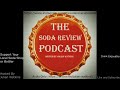 The Soda Review Podcast Episode 20 Dr. Pepper
