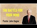 Pastor John Hagee - The Battle For Your Mind