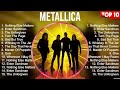 Metallica Greatest Hits 2023 Collection   Top 10 Hits Playlist Of All Time