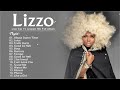 LIZZO Greatest Hits Playlist 2023 - Best Songs of LIZZO Playlist 💙 LIZZO Full Album 2023