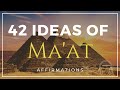 42 ideas Ma'at  ~1Hr Affirmations (For Peace, Happiness & A Good Life