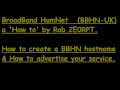 How to: BBHN HostNames & Advertised Services