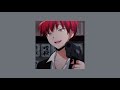 planning an assassination with karma akabane (𝒂 𝒑𝒍𝒂𝒚𝒍𝒊𝒔𝒕 𝒇𝒐𝒓 𝒔𝒊𝒎𝒑𝒔 + 𝒌𝒊𝒏𝒏𝒊𝒆𝒔) | 𝒔𝒍𝒐𝒘𝒆𝒅 + 𝒓𝒆𝒗𝒆𝒓𝒃