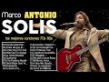 MARCO ANTONIO SOLÍS EXITOS MUSICA ROMANTICOS - MARCO ANTONIO SOLÍS 20 GRANDES EXITOS ENGANCHADOS