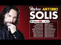 Marco Antonio Solis ~ Mejores Canciones 70s, 80s, 90s, ~ MIX ROMANTICOS💕