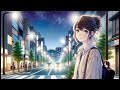 【CHILL lofi MUSIC】lofi medley 2　チルメドレー　by AI