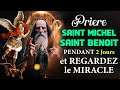 PRIÈRE de SAINT BENOÎT et SAINT MICHEL ARCHANGE 🙌Prière PENDANT 2 JOURS et REGARDEZ le MIRACLE