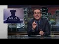 Police Accountability: Last Week Tonight with John Oliver (HBO)