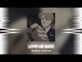 love me back audio edit (you say you love me then ..)
