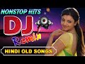 DJ Song \\ Hard Bass | Hindi Old Song Dj Remix - Nonstop Best Old Hindi Dj Remix - Hindi DJSong 2023