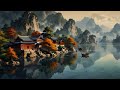 Música Tradicional China Con Flauta De Bambú,Guzheng, Erhu - 非常好聽的中國古典音樂- 中國風純音樂的獨特魅力- 安靜的音樂，冥想音樂