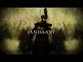 The Janissary - Epic Symphony