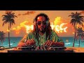 Dub Reggae Mix - Reggae Songs Music - Reggae Dub Lofi - Reggae Dub Mix 2024 - Good Vibes