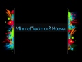 Minimal Tech - House Mix Noviembre 2014