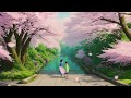 spring lofi music 🌼 Lofi healing ✏️ lofi study