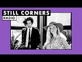 Still Corners | Radio