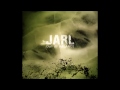 Jarl - Part V