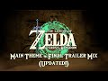 [UPDATED] Main Theme + Final Trailer Mix - The Legend of Zelda: Tears of the Kingdom