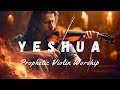 Violin Worship Instrumental / YESHUA- Jesus Image / Background Prayer Music Instrumental