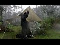 BEST HEAVY RAIN VIDEO‼ SOLO CAMPING IN HEAVY RAIN AND THUNDERSTORMS - RELAXING CAMP