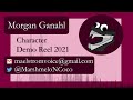 Morgan Ganahl-Character Demo Reel 2021