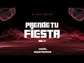 PRENDE TU FIESTA VOL.4 (EDICIÓN REGGAETÓN CHILENO) | DJ MAX ABELLO